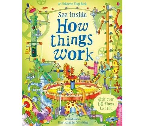 See Inside How Things Work - C. Mason