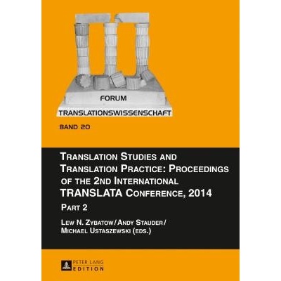 Translation Studies and Translation Practice: Proceedings of the 2nd International TRANSLATA Conference, 2014; Part 2 Stauder AndyPevná vazba