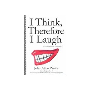 I Think, Therefore I Laugh | John Allen Paulos (ISBN: 9780231119153)