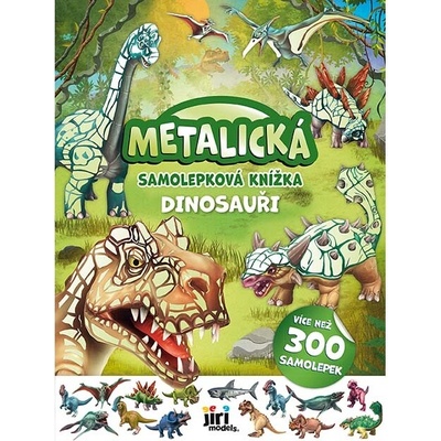 Dinosauři metalická samolepková knížka 3+