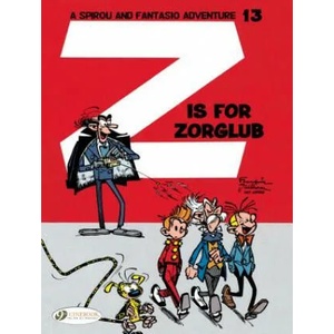 Spirou & Fantasio 13 - Z is for Zorglub | Franquin, Greg (ISBN: 9781849183628)