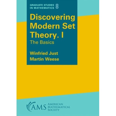 Discovering Modern Set Theory. I - Just, Winfried a Weese, Martin