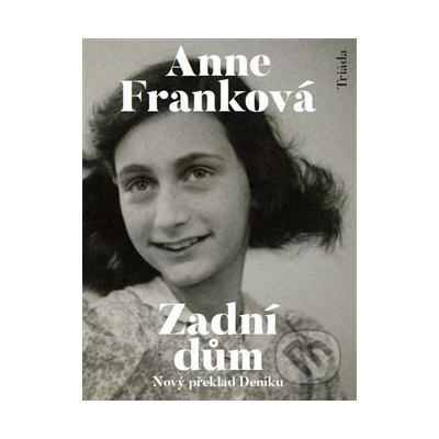 Zadní dům - Anne Franková