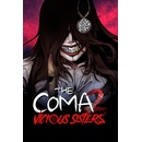 The Coma 2 Vicious Sisters