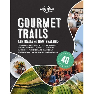 Gourmet Trails - Australia & New Zealand - Lonely Planet