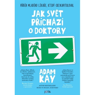 Jak svět přichází o doktory - Adam Kay