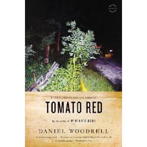Tomato Red | Daniel Woodrell (ISBN: 9780316206211)