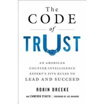 Image 1 of Code of Trust | Robin Dreeke, Cameron Stauth