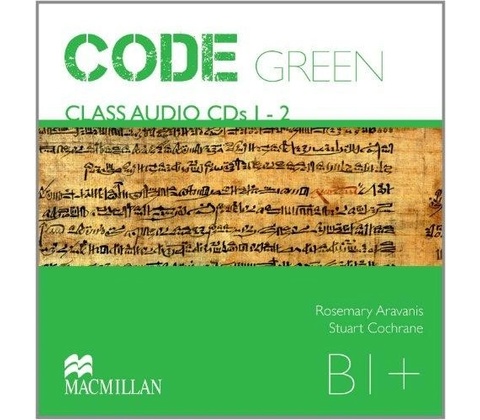 Code Green B1+ Class Audio CDs 12 Aravanis Rosemary