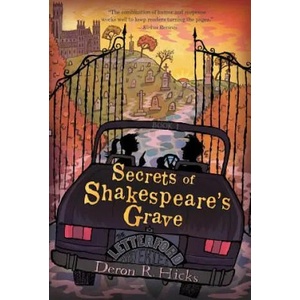 Secrets of Shakespeare's Grave | Deron R. Hicks, Mark Edward Geyer (ISBN: 9780544105041)
