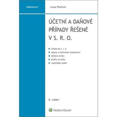 Účetní a daňové případy řešené v s. r. o.