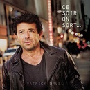 Ce Soir On Sort - Patrick Bruel CD