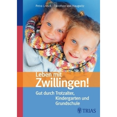 Leben mit Zwillingen! - Lersch, Petra