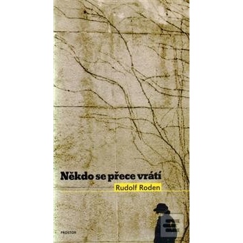 Někdo se přece vrátí