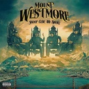 Hudba MOUNT WESTMORE - SNOOP CUBE 40 $HORT CD