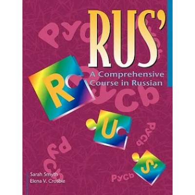 RUS': A Comprehensive Course in Russian | Elena Crosbie
