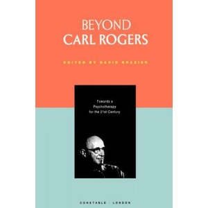 Beyond Carl Rogers | David Brazier (ISBN: 9780094726109)