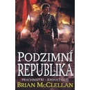Prachmistři 3 - Podzimní republika Brian McClellan
