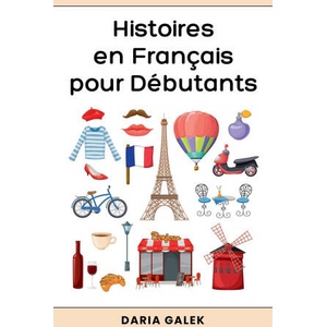 Histoires en Français pour Débutants | Daria Galek (2024)