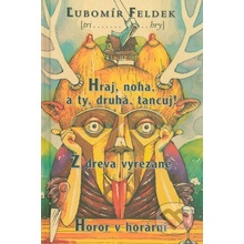 Tri hry - Ľubomír Feldek