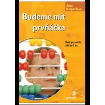 Budeme mít prvňáčka