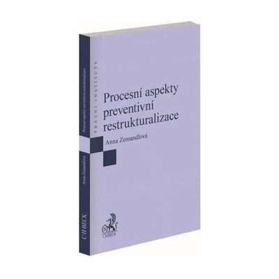 Procesní aspekty preventivní restrukturalizace