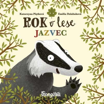 Rok v lese: Jazvec - Emilia Dziubaková, Katarzyna Piętka