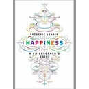 Happiness: A Philosopher's Guide