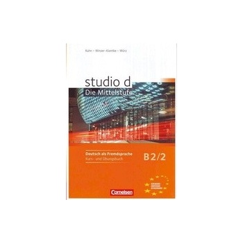 studio d: Die Mittelstufe B2/2 učebnice němčiny a pracovní sešit vč. audio CD k prac. sešitu