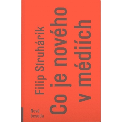 Struhárik Filip: Co je nového v médiích