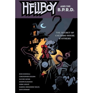 Hellboy and the B. P. R. D. : The Secret of Chesbro House and Others (ISBN: 9781506735177)
