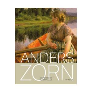 Anders Zorn - Schwedens Superstar (ISBN: 9783777446387)