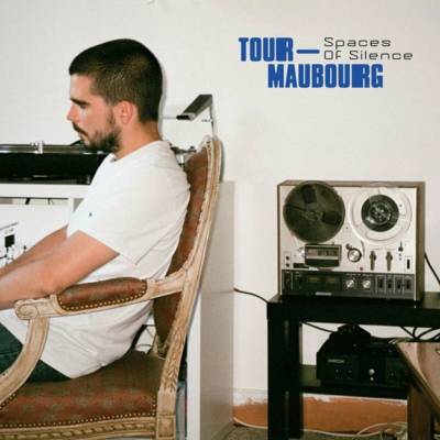 Tour-Maubourg - Spaces Of Silence LP
