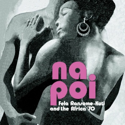 Fela Kuti - Na Poi (Reissue) LP