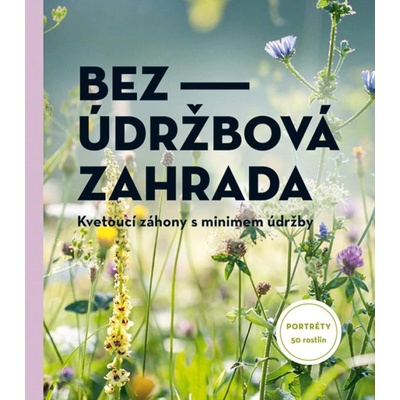 Bezúdržbová zahrada
