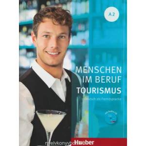 Menschen Im Beruf - Tourismus A2 | Anja Schümann, Cordula Schurig, Frauke van der Werff, Brigitte Schaefer (ISBN: 9783191414245)