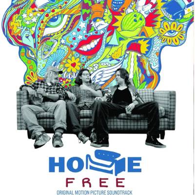 Soundtrack - Home Free (Original Soundtrack From Motion Picture) LP