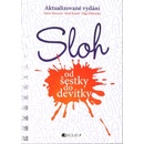 Sloh od šestky do devítky