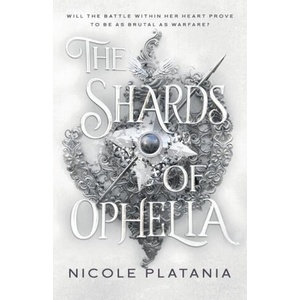 The Shards of Ophelia | Nicole Platania (2023)