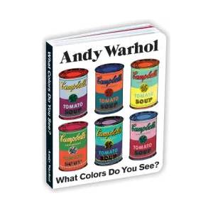 Andy Warhol What Colors Do You See? Board Book | Mudpuppy (ISBN: 9780735363793)