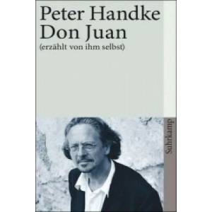 Don Juan | Peter Handke (2005)