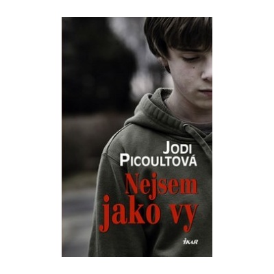 Nejsem jako vy Jodi Picoultová