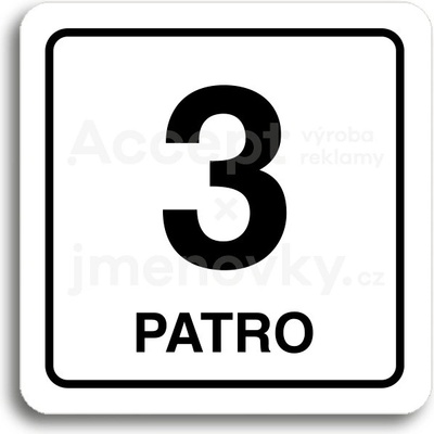 ACCEPT Piktogram 3 patro - bílá tabulka - černý tisk