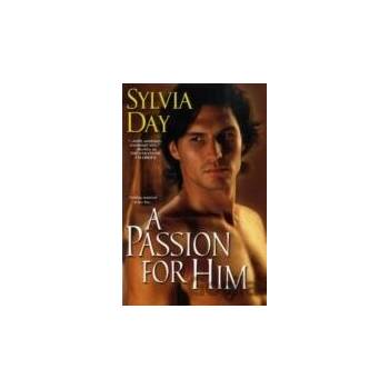 Passion for Him - Sylvia Day