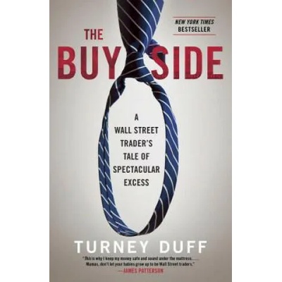 The Buy Side | Turney Duff