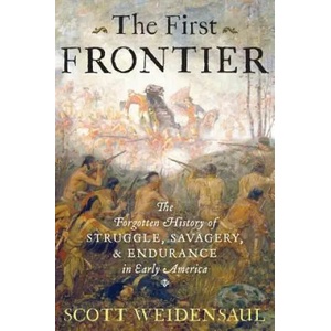 First Frontier | Scott Weidensaul (ISBN: 9780151015153)