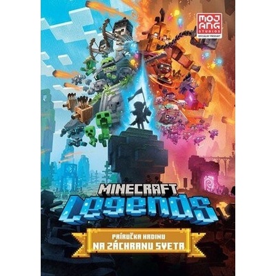 Minecraft Legends - Príručka hrdinu na záchranu sveta