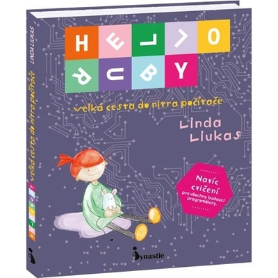 Dětská kniha Hello Ruby - Velká cesta do nitra počítače - Linda Liukas