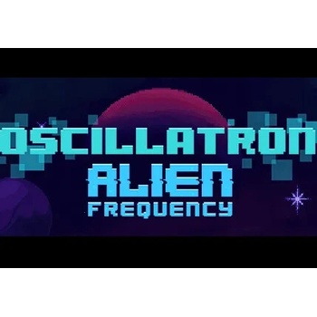 Oscillatron: Alien Frequency
