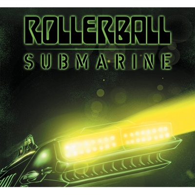 Rollerball - Rollerball - Submarine - Beneath The Desert Floor Chapter 9 (11 ) LP
